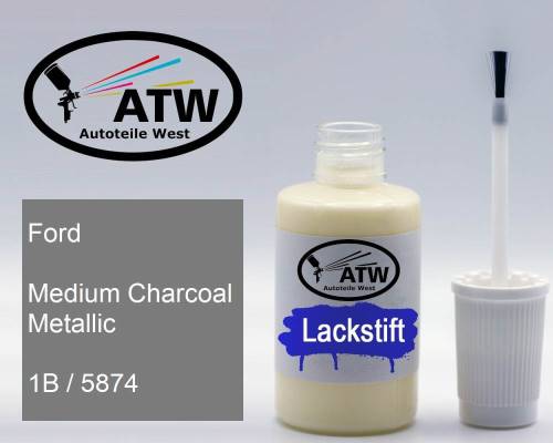 Ford, Medium Charcoal Metallic, 1B / 5874: 20ml Lackstift, von ATW Autoteile West.